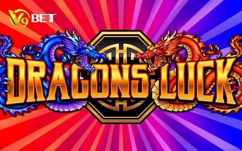Hình ảnh Dragons Luck V9bet 1 trong bài viết Dragon's Luck V9BET: Chiến Thuật Chơi Để Thắng Lớn. Dragon's Luck V9BET