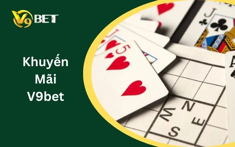 Khuyến Mãi V9BET: Top 5 Ưu Đãi Không Thể Bỏ Qua Khuyến Mãi V9BET: Top 5 Ưu Đãi Không Thể Bỏ Qua