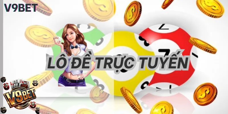 Lô Đề V9BET – Hướng Dẫn Chơi, Cách Đặt Số & Nhận Thưởng 2025 1 Lô đề trực tuyến tại v9bet với giao diện rõ ràng, dễ theo dõi.